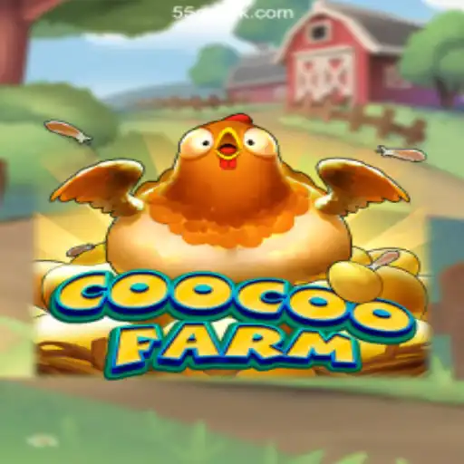 Discover the Thrilling World of CooCooFarm on 55QQ.COM Platform