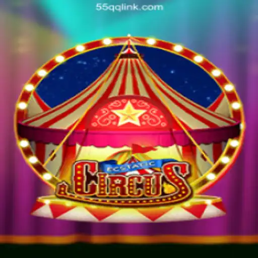 EcstaticCircus: The Thrilling New Release on 55QQ.COM Platform-Oficial Slots Brasil #1