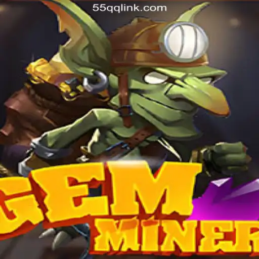Exploring the Exciting World of GemMiner: Discover 55QQ.COM Platform-Official Slots Brasil #1